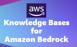 Community | How to get started with Knowledge Bases for Amazon Bedrock