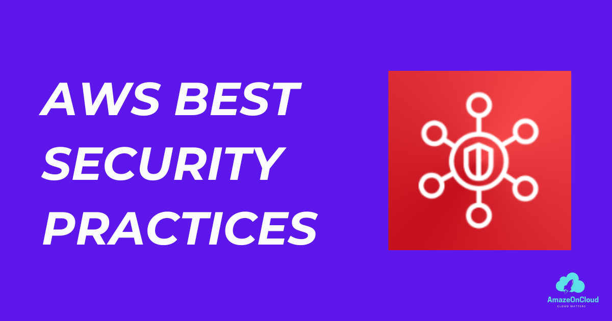 Community | AWS Security Best Practices