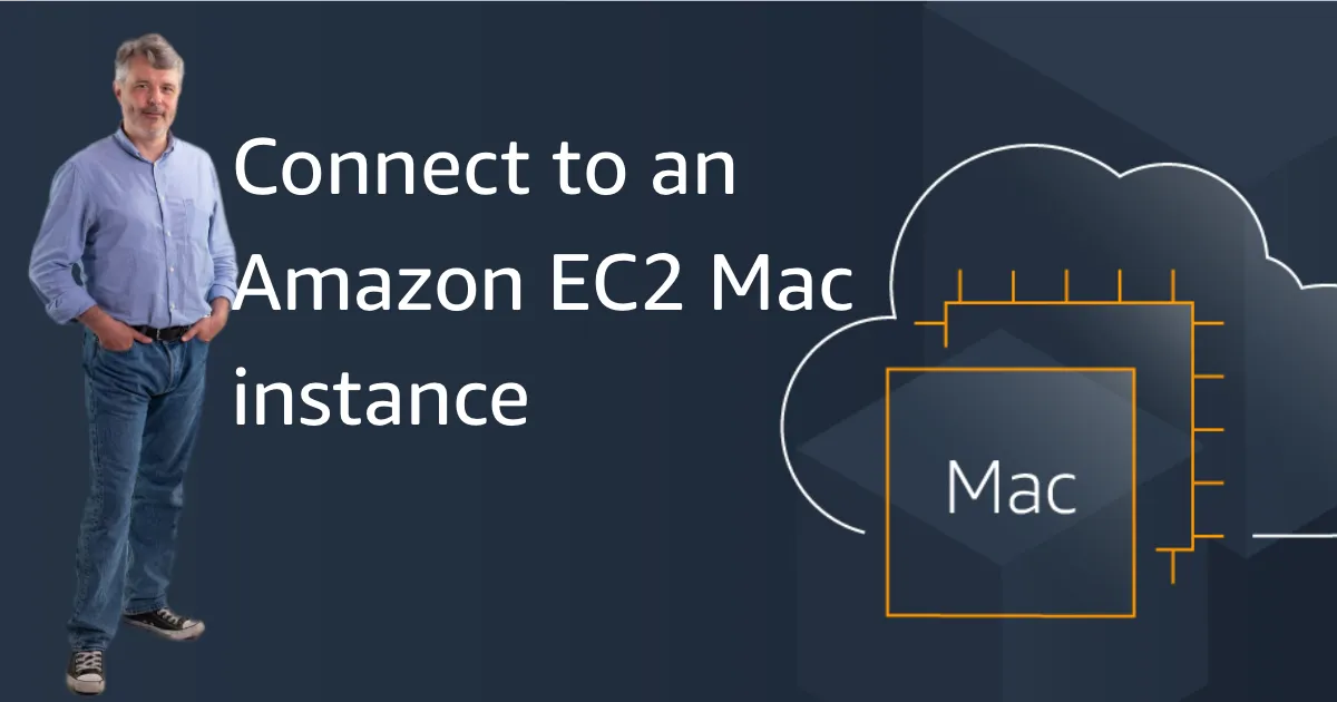 Connect to an Amazon EC2 Mac instance