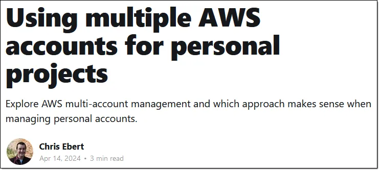 Using multiple AWS accounts for personal projects